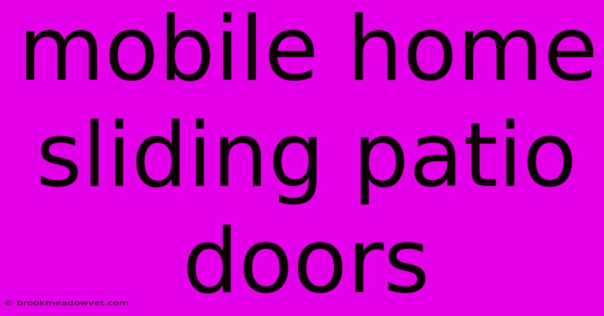 Mobile Home Sliding Patio Doors