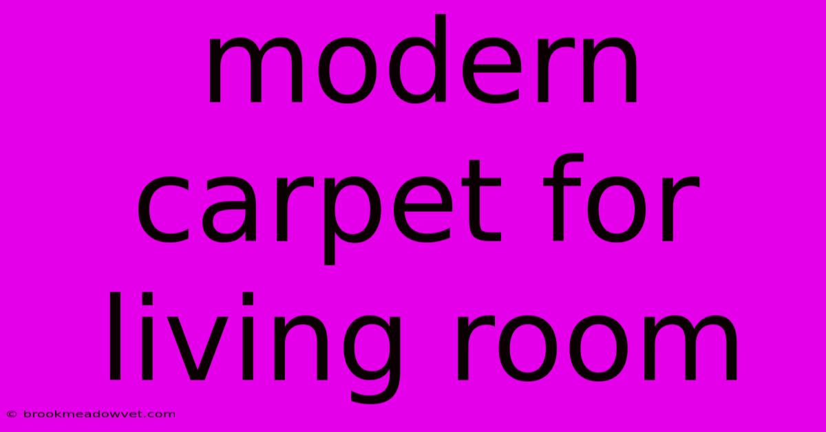 Modern Carpet For Living Room