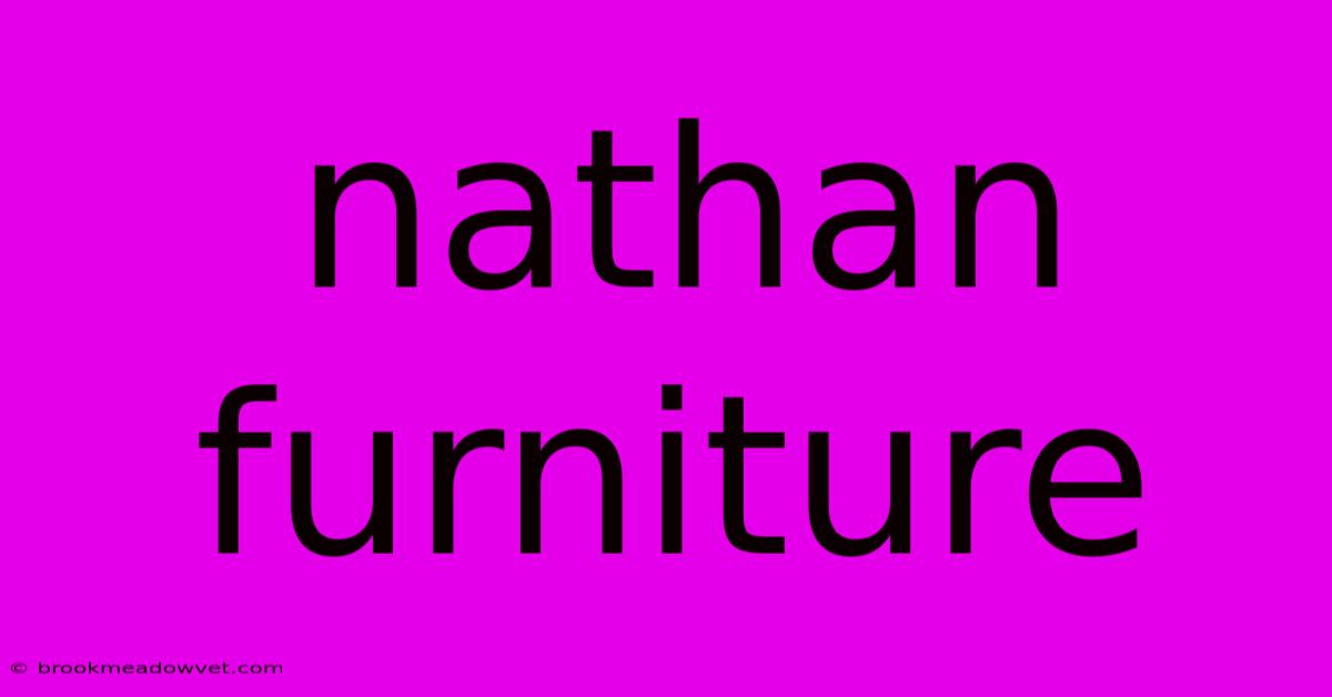 Nathan Furniture