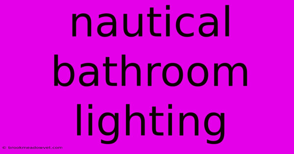 Nautical Bathroom Lighting