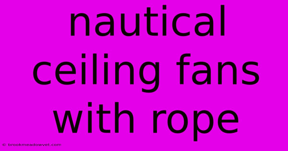 Nautical Ceiling Fans With Rope