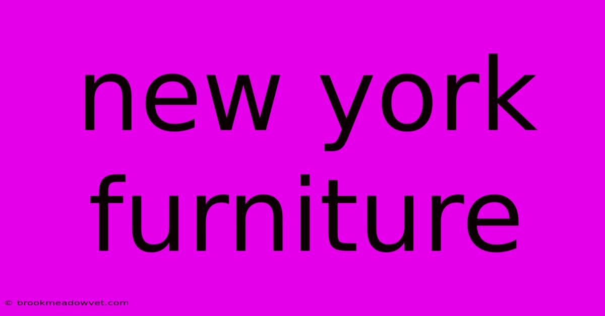 New York Furniture