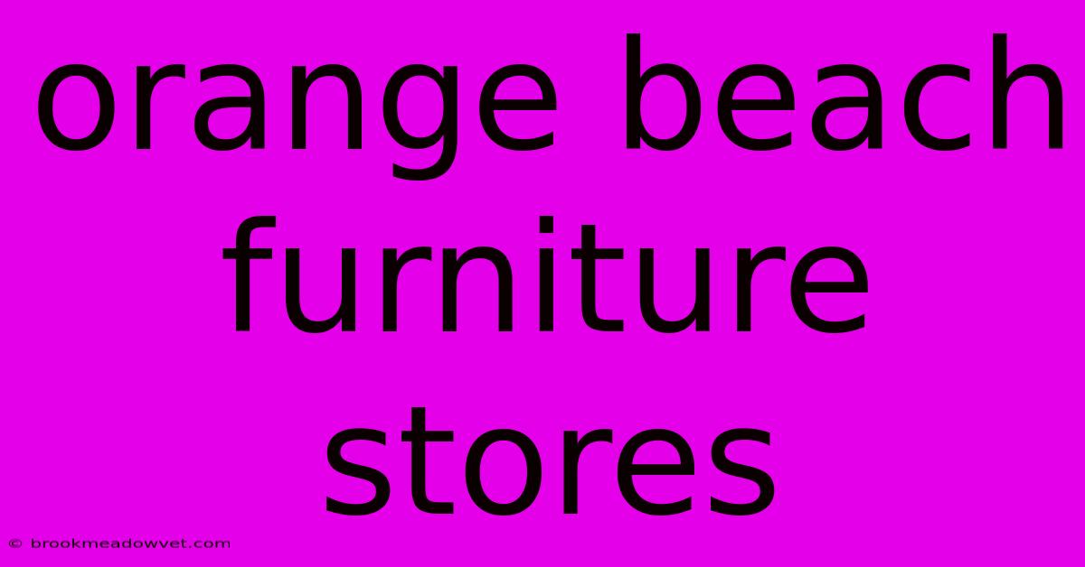 Orange Beach Furniture Stores