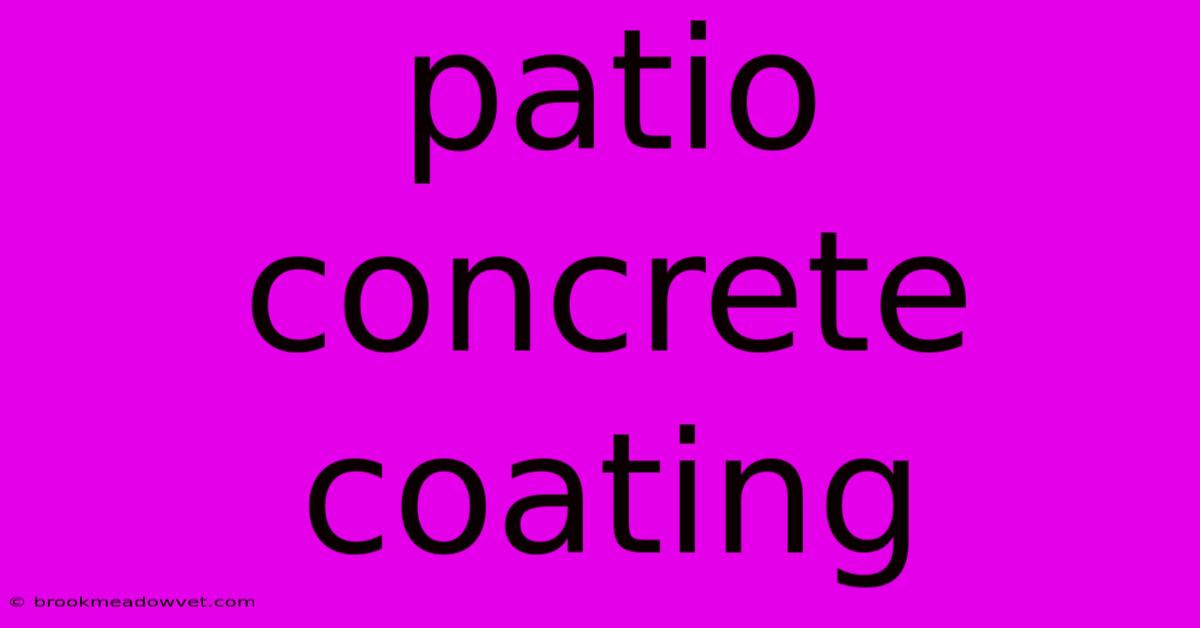 Patio Concrete Coating