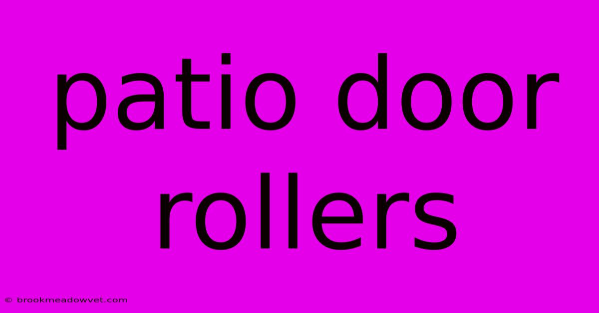 Patio Door Rollers