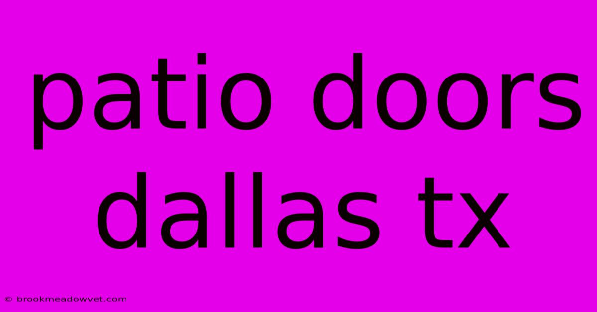 Patio Doors Dallas Tx