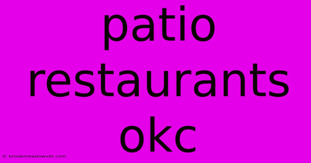 Patio Restaurants Okc