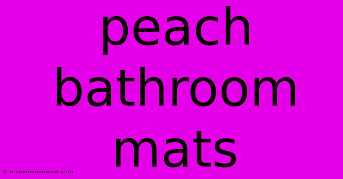 Peach Bathroom Mats