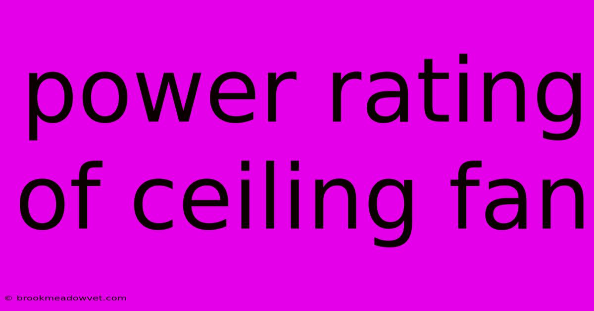 Power Rating Of Ceiling Fan