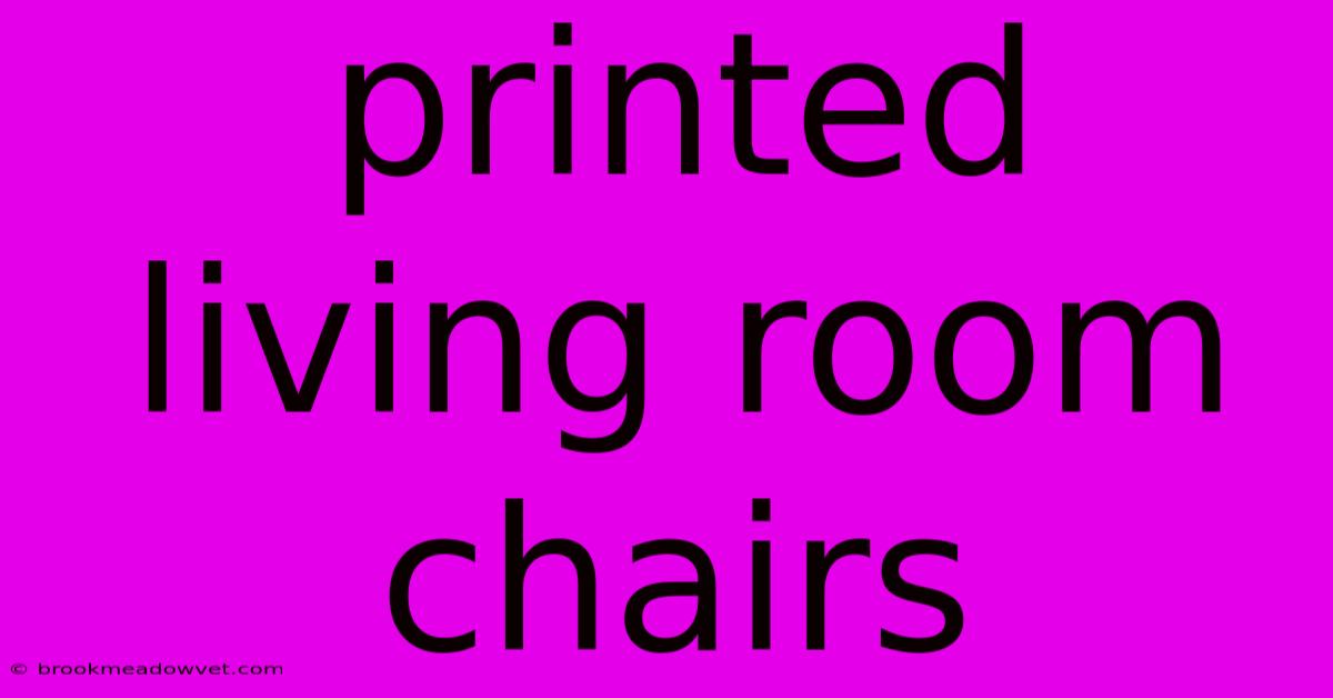 Printed Living Room Chairs