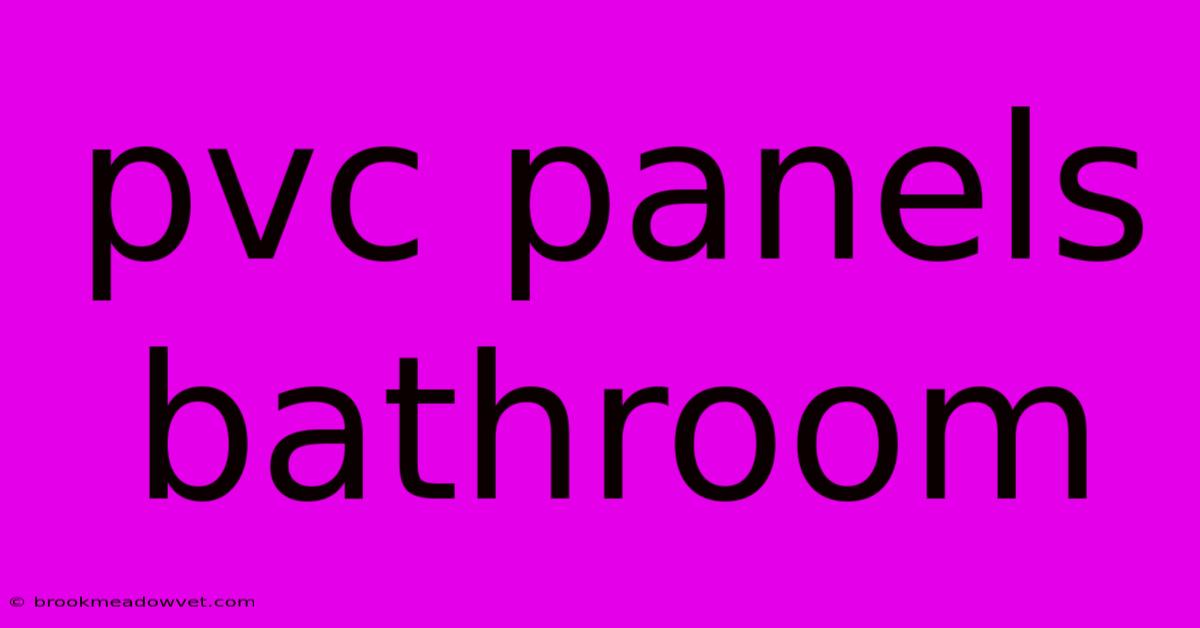 Pvc Panels Bathroom