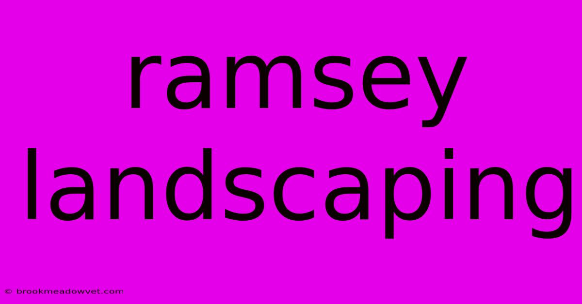 Ramsey Landscaping