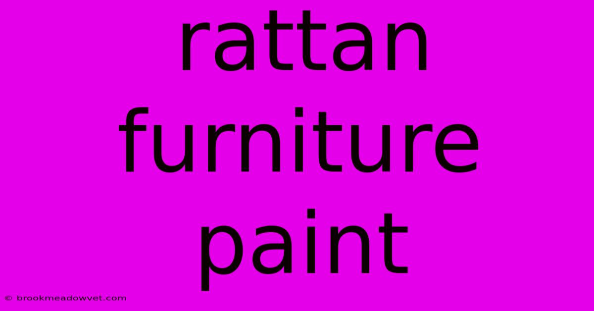 Rattan Furniture Paint