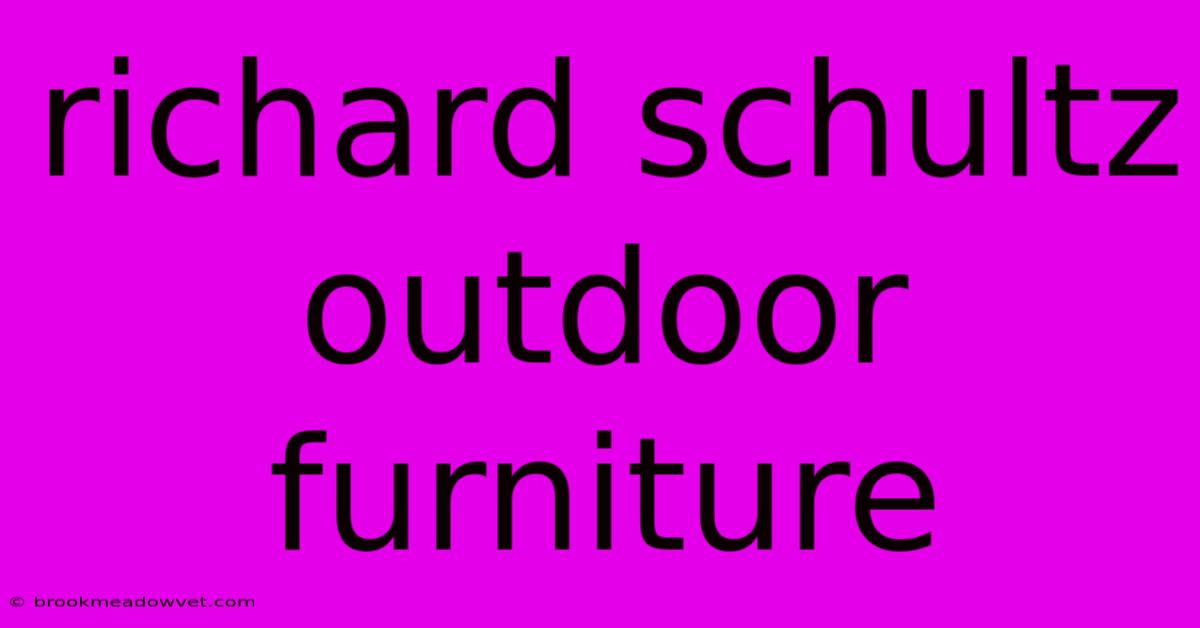 Richard Schultz Outdoor Furniture