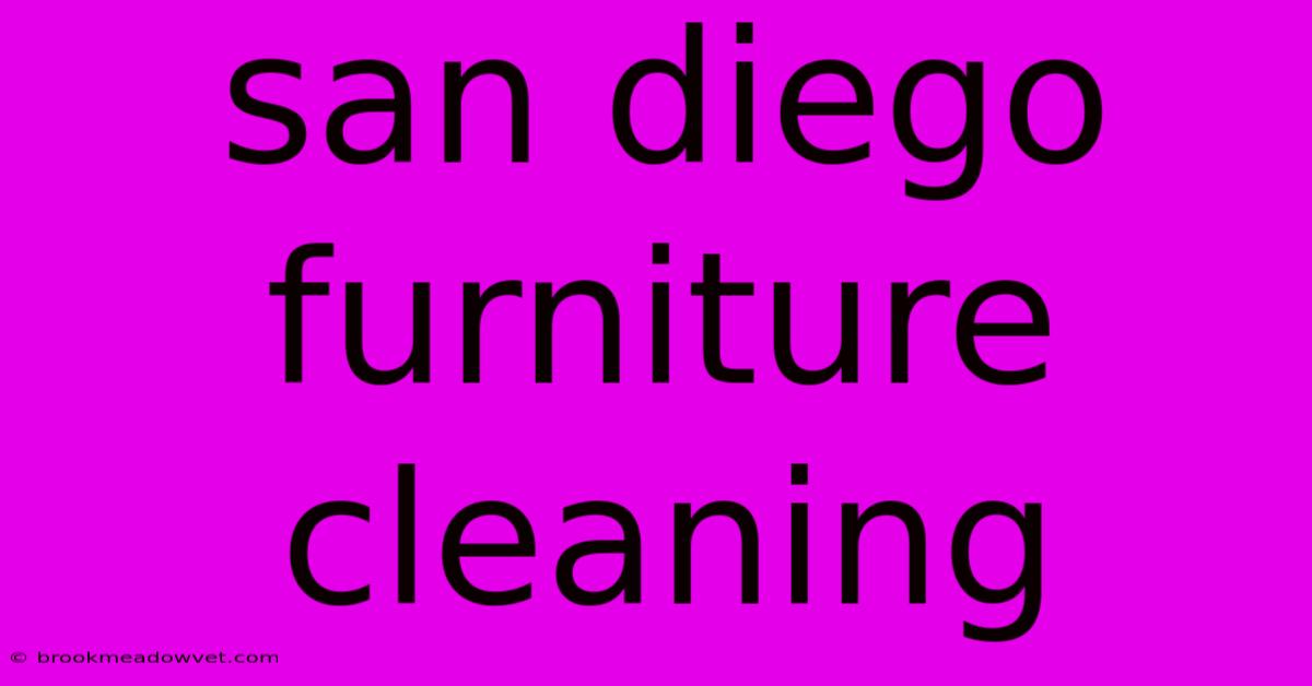 San Diego Furniture Cleaning