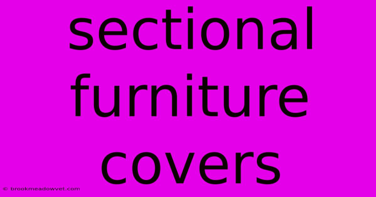 Sectional Furniture Covers