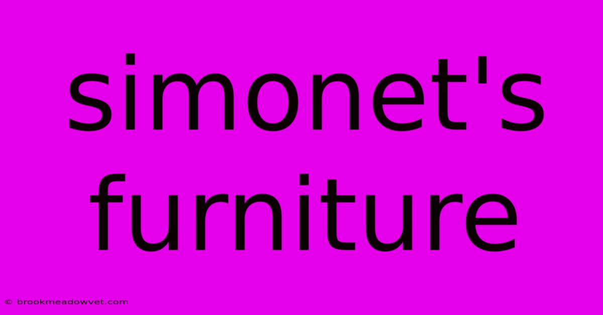 Simonet's Furniture