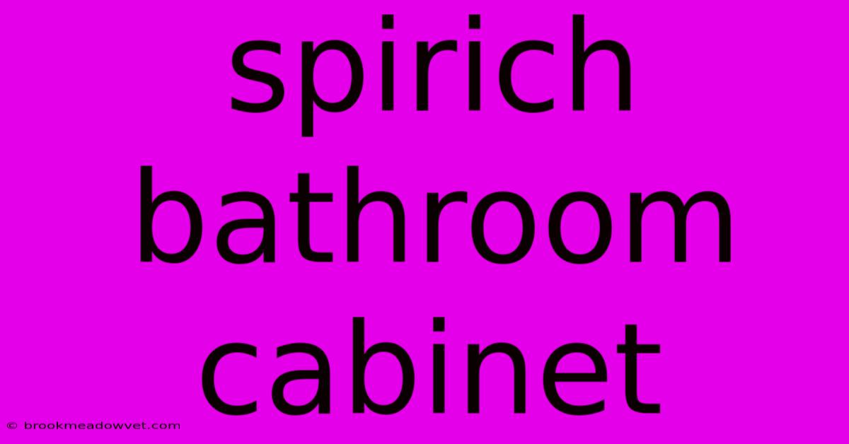 Spirich Bathroom Cabinet