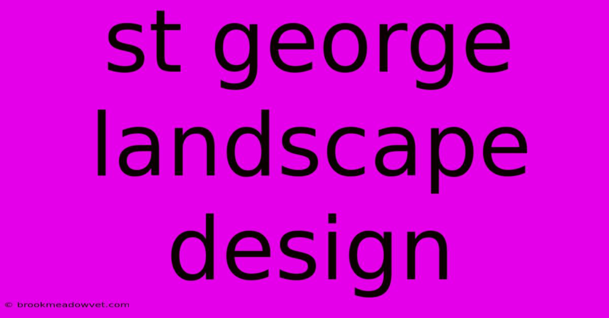 St George Landscape Design