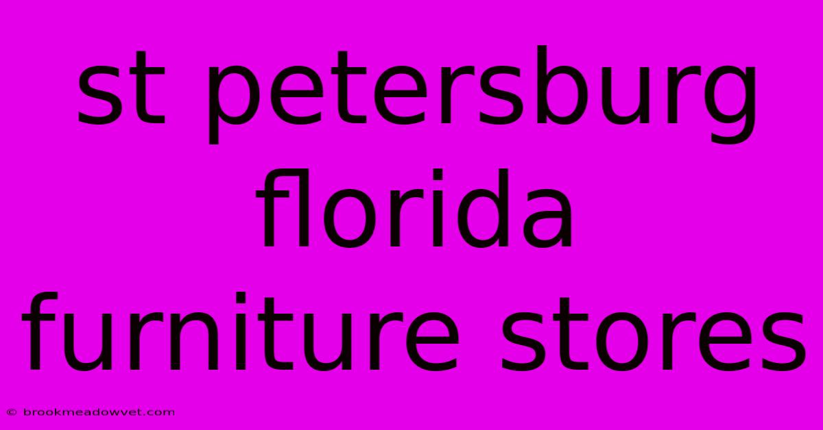 St Petersburg Florida Furniture Stores