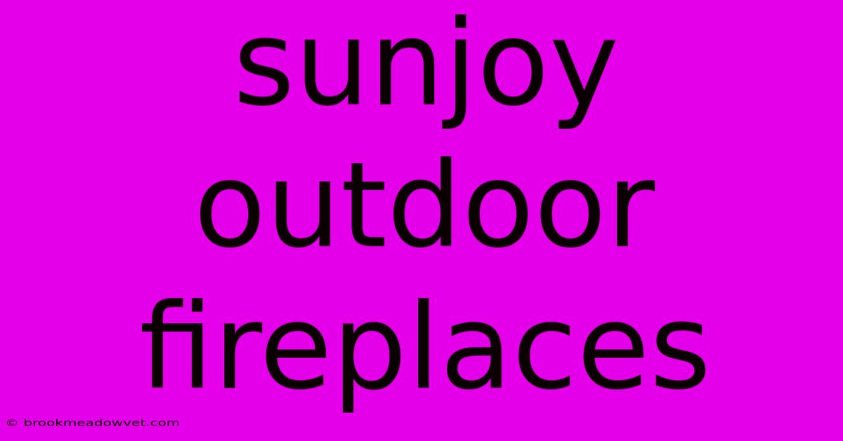 Sunjoy Outdoor Fireplaces