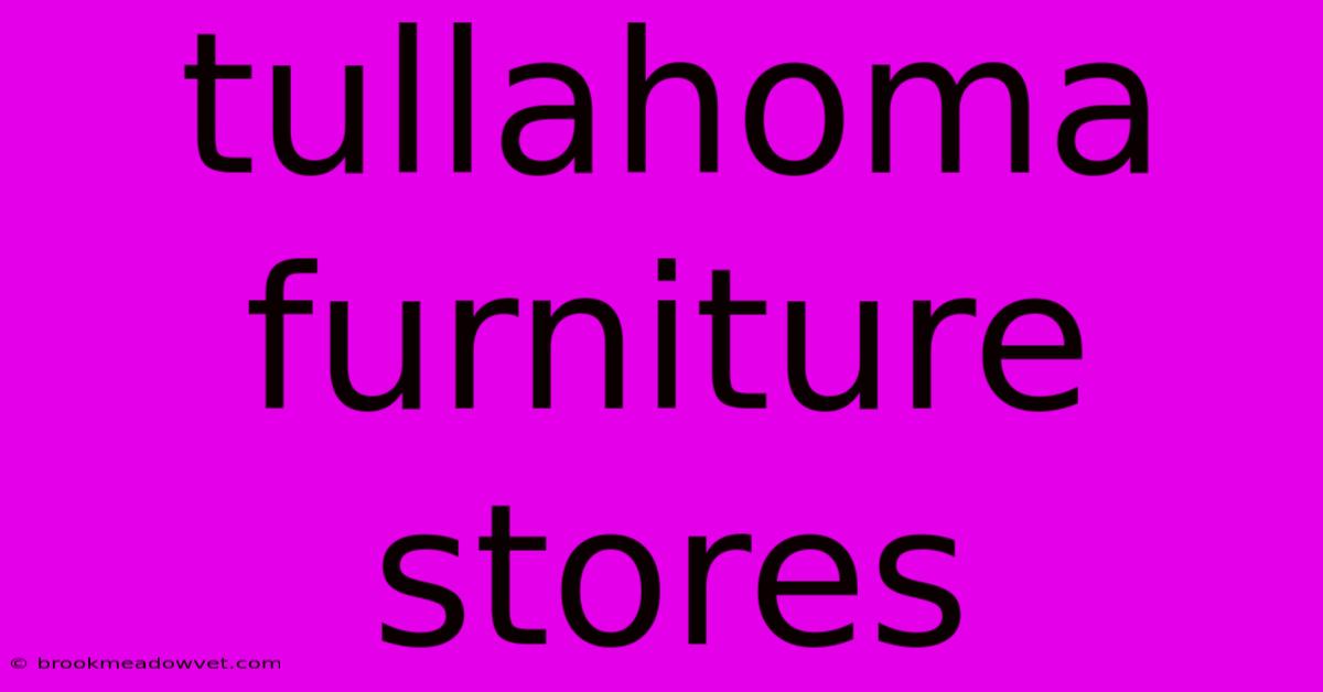 Tullahoma Furniture Stores