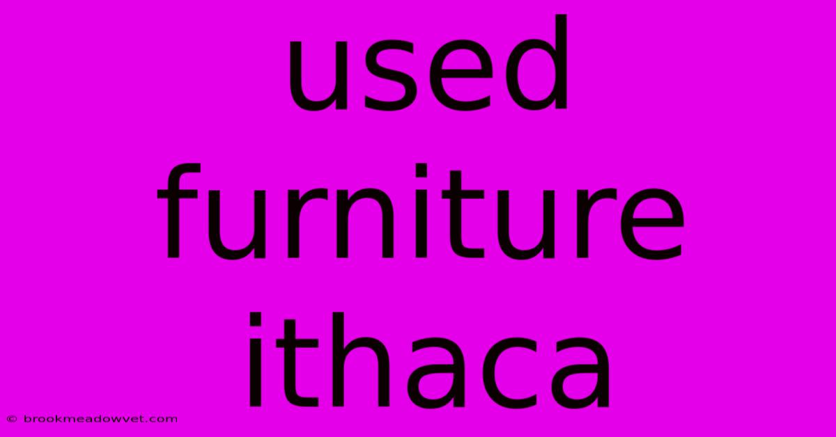 Used Furniture Ithaca