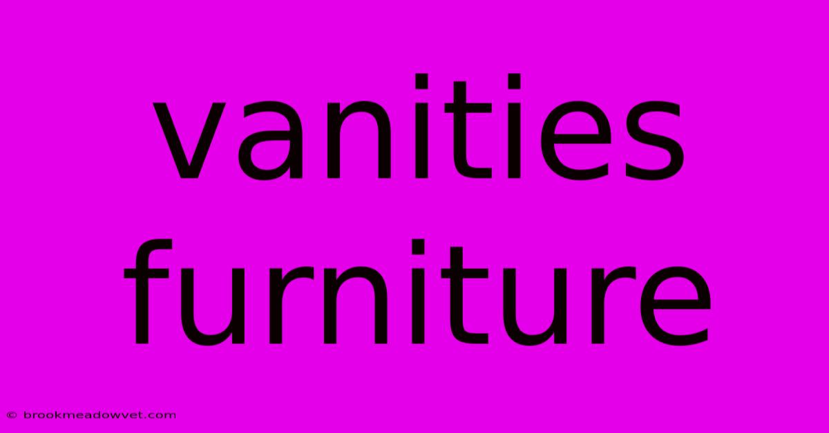 Vanities Furniture