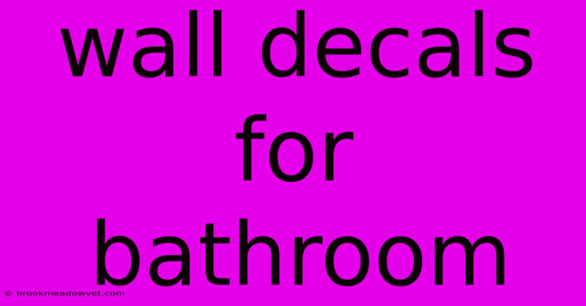 Wall Decals For Bathroom