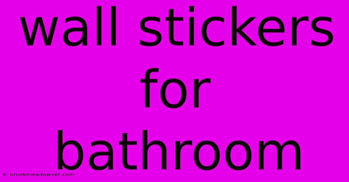 Wall Stickers For Bathroom