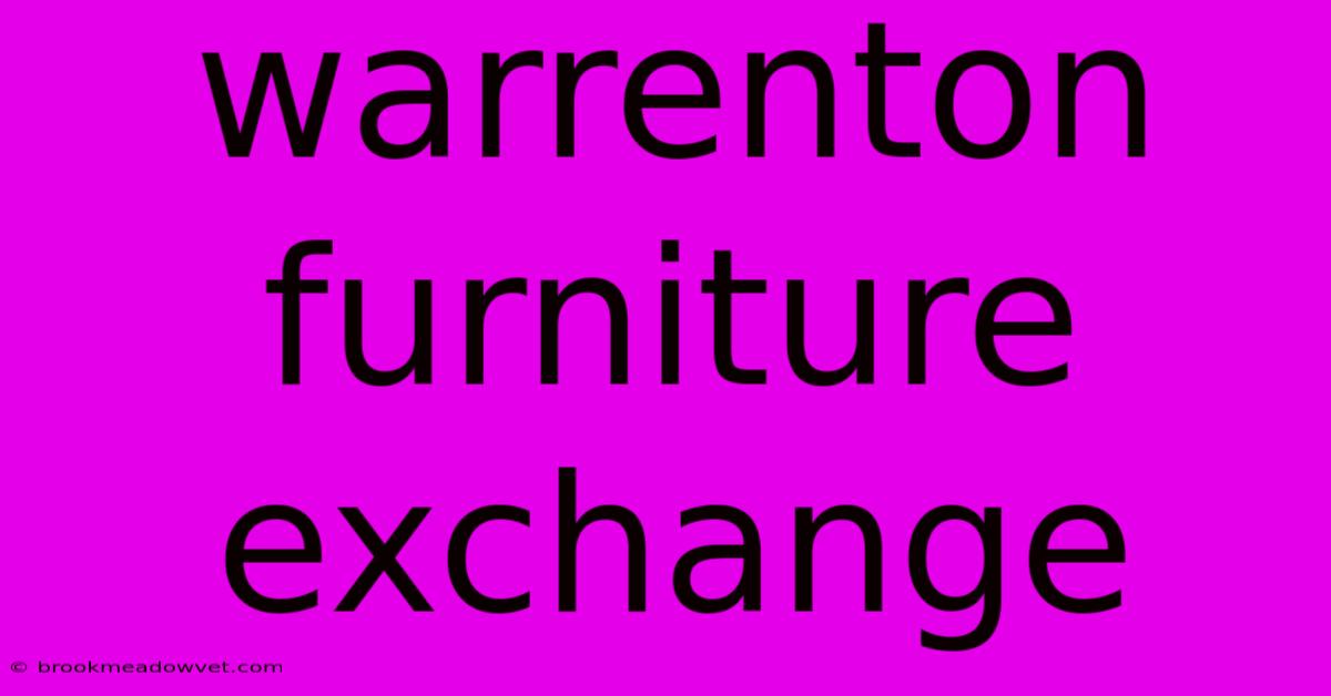 Warrenton Furniture Exchange