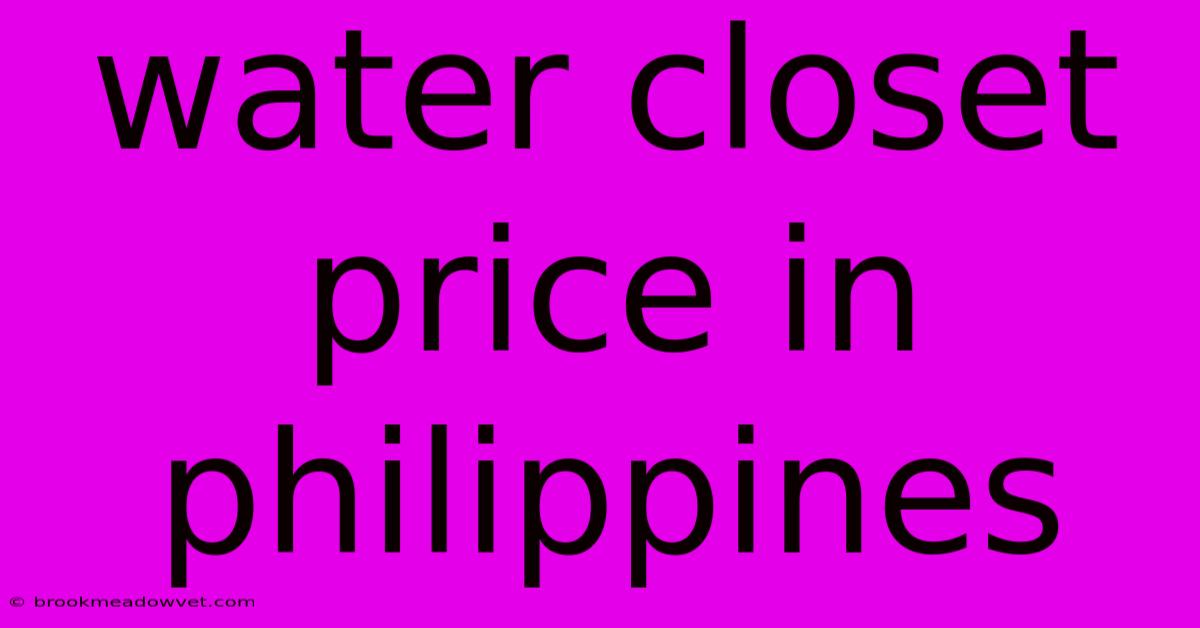 Water Closet Price In Philippines