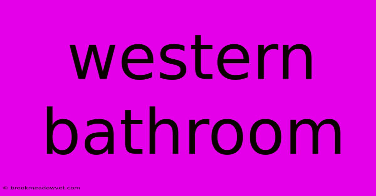 Western Bathroom