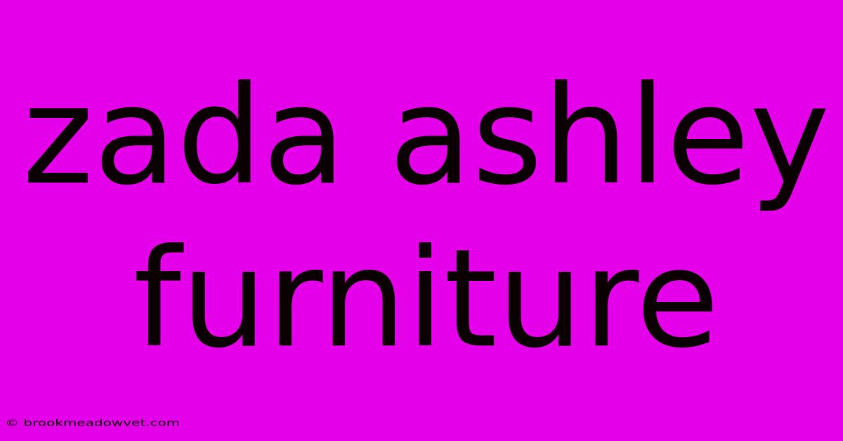 Zada Ashley Furniture